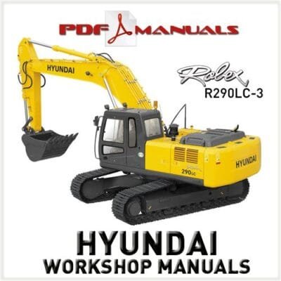 Hyundai Robex R290LC-3 Crawler Excavator Workshop Service Repair manual