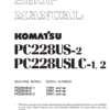 Komatsu PC228USLC-1 PC228USLC-2 Excavator Service Manual