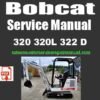 Bobcat-320-320L-322-D-Series-Excavator-Service-Repair-Manual