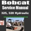 Bobcat 325, 328 Hydraulic Excavator Bobcat 325, 328 Hydraulic Excavator