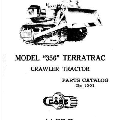 Case 356 Terratrac Parts Catalog for Crawler Tractor Manual