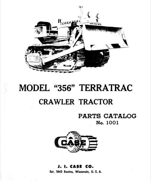 Case 356 Terratrac Parts Catalog for Crawler Tractor Manual