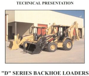 Cat D series backhoe loader carrier Service training