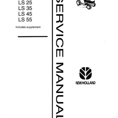 New Holland LS25 LS35 LS45 LS55 Yard Tractor Service Manual