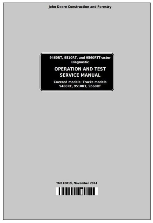 John Deere 9460RT 9510RT 9560RT Tractors Diagnostic and Test Manual