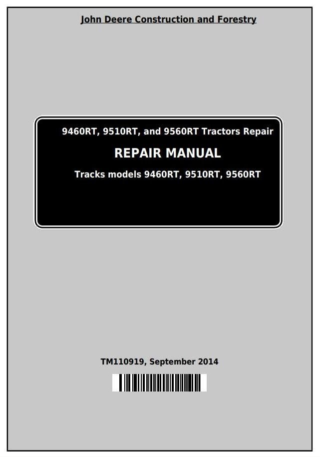 John Deere 9460RT 9510RT and 9560RT 9RT Series Tractors Service Repair Manual