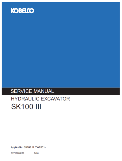 Kobelco SK100 MARK III Hydraulic Excavator Service Repair Manual