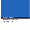 Kobelco sk150lc service manual Kobelco sk150lc Mark III Hydraulic Excavator Parts Manual