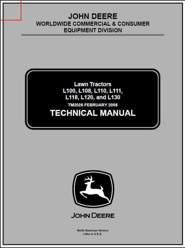 JOHN DEERE L100 L108 L110 SERVICE REPAIR Manual JOHN DEERE L100 L108 L110 SERVICE REPAIR Manual