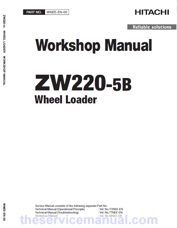 Hitachi ZW220-5A, ZW220-5B Wheel Loader Service Repair Manual Hitachi ZW220-5A, ZW220-5B Wheel Loader Service Repair Manual