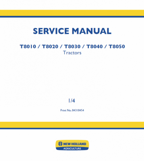 How To Repair New Holland T8010 T8050 Tractor Service Manual