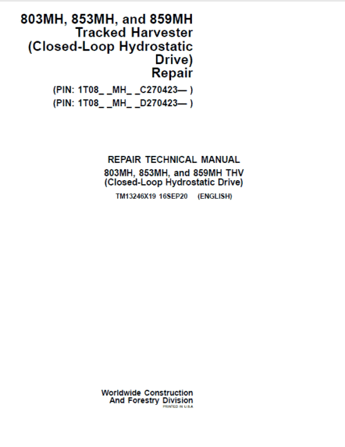 John Deere 803MH, 853MH, 859MH Harvester Closed-Loop Repair Manual