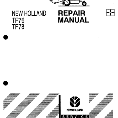 New Holland TF76, TF78 Combine Service Manual