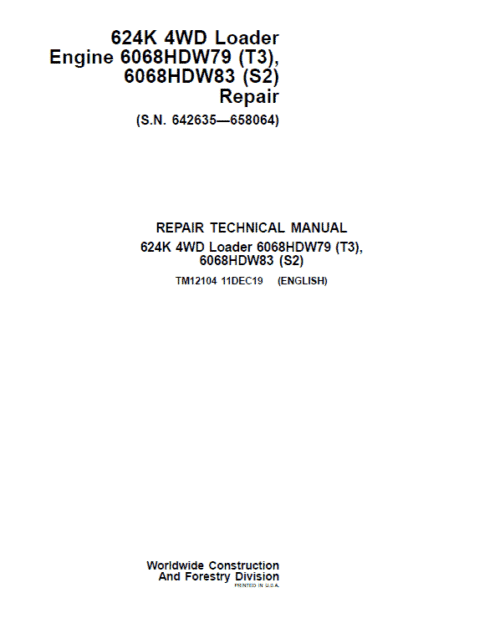 John Deere 624K 4WD Loader with Engine T2 & T3 Technical Manual
