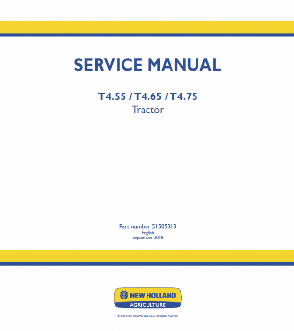 New Holland T4.55, T4.65, T4.75 Tractor Service Manual New Holland T4.55, T4.65, T4.75 Tractor Service Manual
