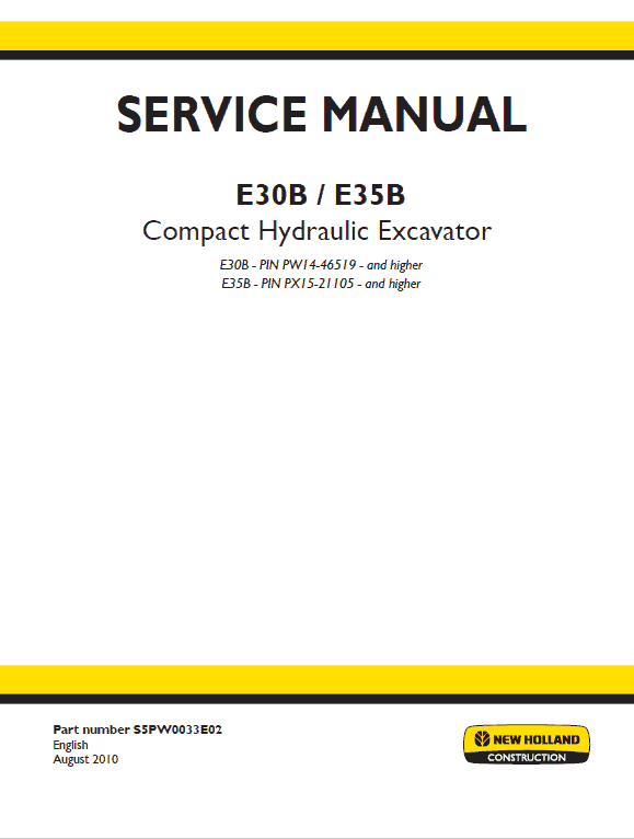 New Holland E30B and E35B Compact Excavator Service Manual New Holland E30B and E35B Compact Excavator Service Manual