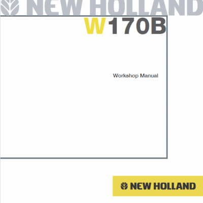 New Holland W170B Wheel Loader Service Manual