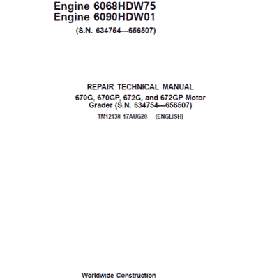 John Deere 670G, 670GP, 672G, 672GP Grader Repair Service Manual