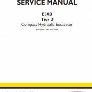 New Holland E30B Tier 3 Compact Excavator Service Manual