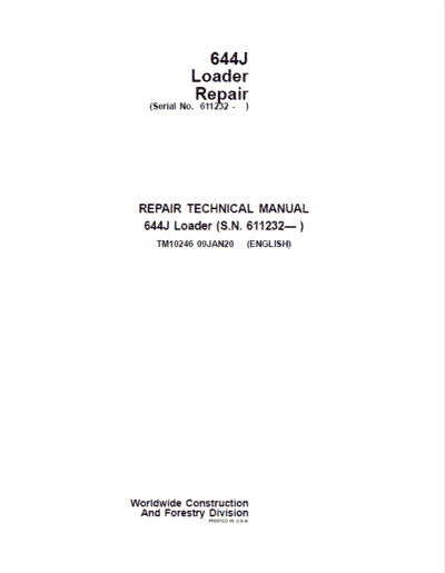 John Deere 644J Loader Repair Technical Manual