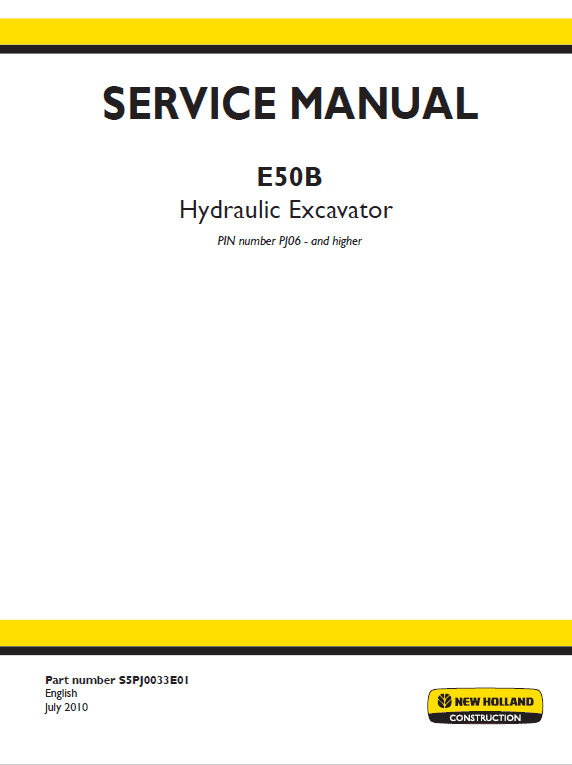 New Holland E50B Hydraulic Excavator Service Manual New Holland E50B Hydraulic Excavator Service Manual
