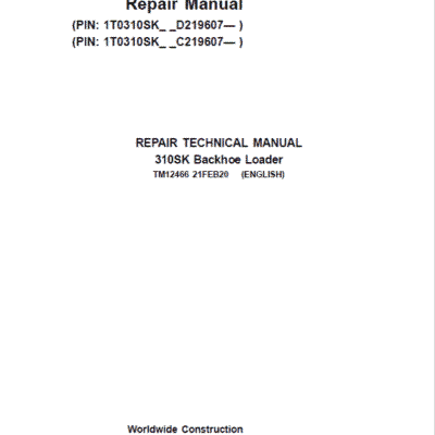 Cart John Deere 310SK Backhoe Loader Repair Technical Manual (S.N after C219607 & D219607 – )