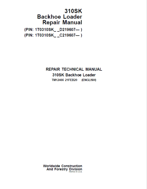 John Deere 310SK Backhoe Loader Repair Technical Manual (S.N after C219607 & D219607 – )