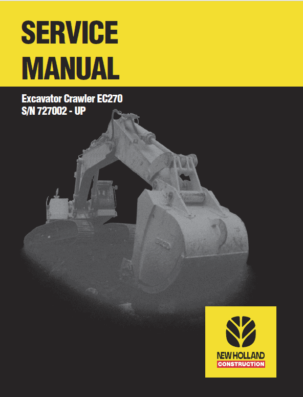 New Holland EC270 Crawler Excavator Service Manual New Holland EC270 Crawler Excavator Service Manual