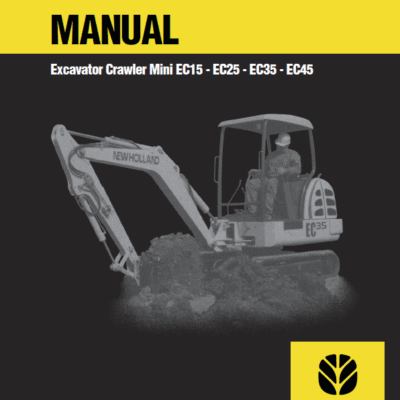 New Holland EC15, EC25, EC35, EC45 Mini Excavator Service Manual