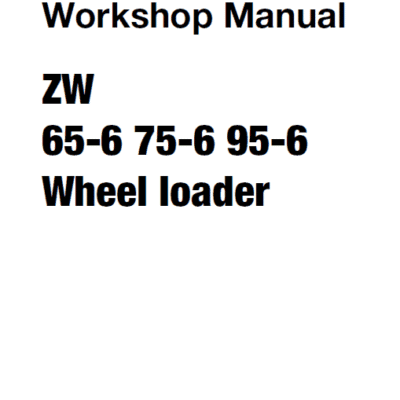 Hitachi ZW65-6 , ZW75-6, ZW95-6 Wheel Loader Service Repair Manual