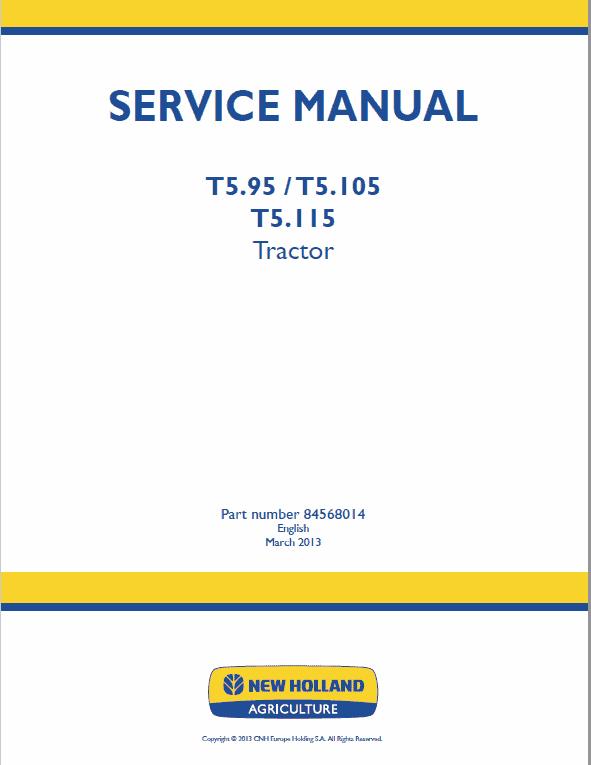 New Holland T5.95, T5.105, T5.115 Tractor Service Manual New Holland T5.95, T5.105, T5.115 Tractor Service Manual