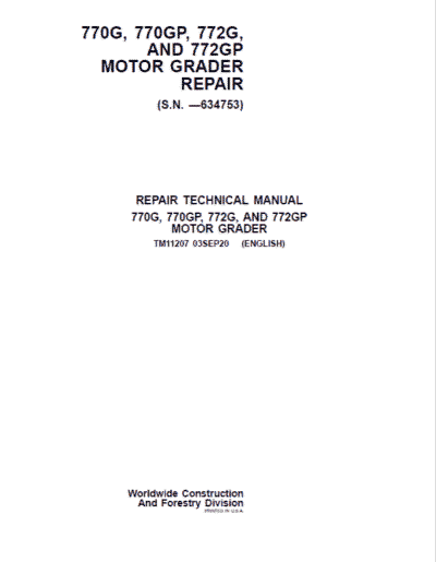 John Deere 770G, 770GP, 772G, 772GP Grader Technical Manual