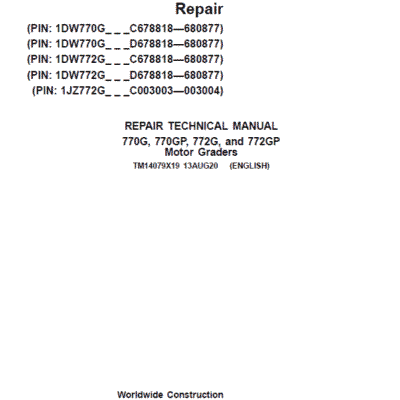 John Deere 770G, 770GP, 772G, 772GP Grader Repair Services Manual