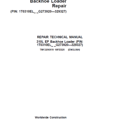 John Deere 310L EP Backhoe Loader Technical Manual (S.N after G273920 – G329327 )