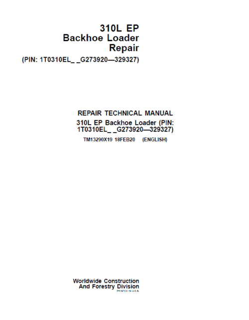 John Deere 310L EP Backhoe Loader Technical Manual (S.N after G273920 – G329327 )