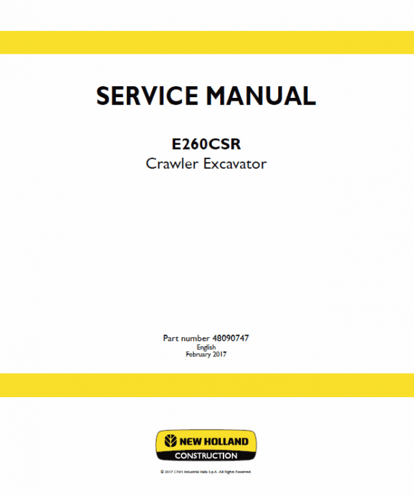 New Holland E230CSR Crawler Excavator Service Manual New Holland E230CSR Crawler Excavator Service Manual