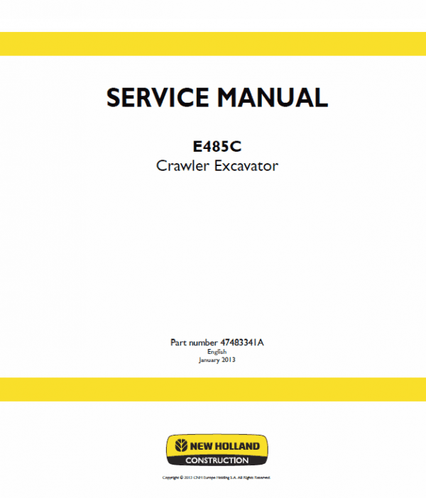 New Holland E485C Crawler Excavator Service Manual New Holland E485C Crawler Excavator Service Manual