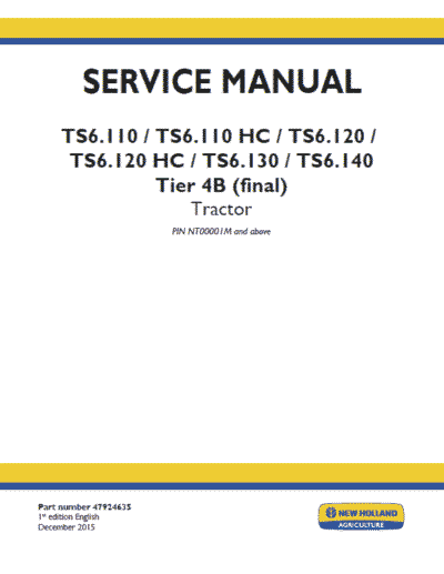 New Holland TS6.110, TS6.120, TS6.125, TS6.140 Tractor Service Manual