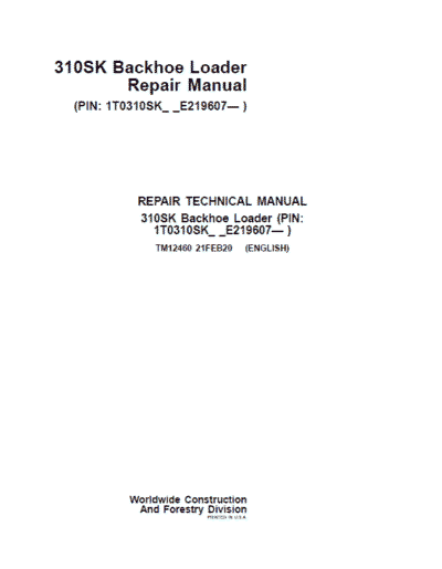 John Deere 310SK Backhoe Loader Repair Technical Manual (S.N after E219607 – )
