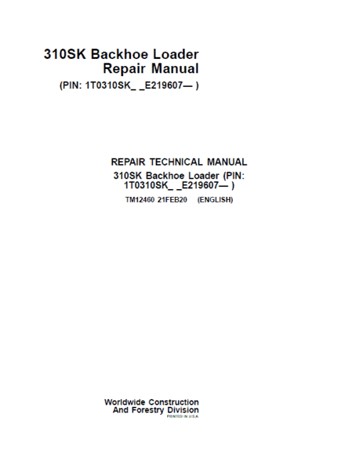John Deere 310SK Backhoe Loader Repair Technical Manual (S.N after E219607 – )