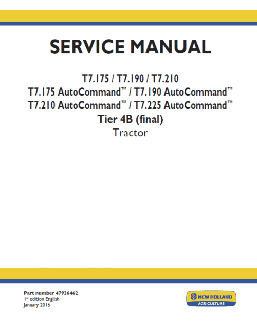 New Holland T7.175, T7.190, T7.210, T7.225 Tractor Service Manual
