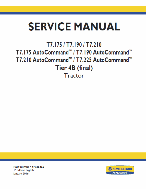 New Holland T7.175, T7.190, T7.210, T7.225 Tractor Service Manual New Holland T7.175, T7.190, T7.210, T7.225 Tractor Service Manual