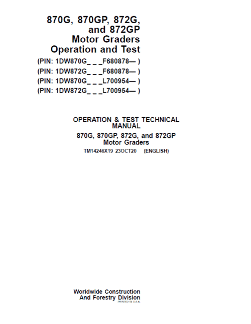 John Deere 870G, 870GP, 872G Grader Technical Manual