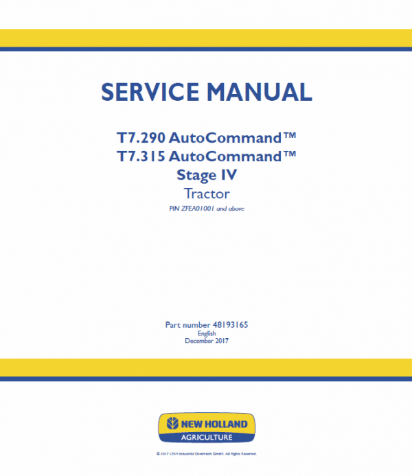 New Holland T7.290, T7.315 Tractor Service Manual New Holland T7.290, T7.315 Tractor Service Manual