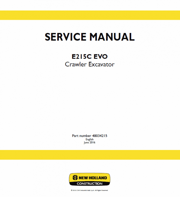 New Holland E215C Evo Excavator Service Manual New Holland E215C Evo Excavator Service Manual