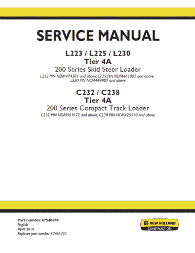 New Holland L223, L225, C232 Skid Steer Loader Service Manual