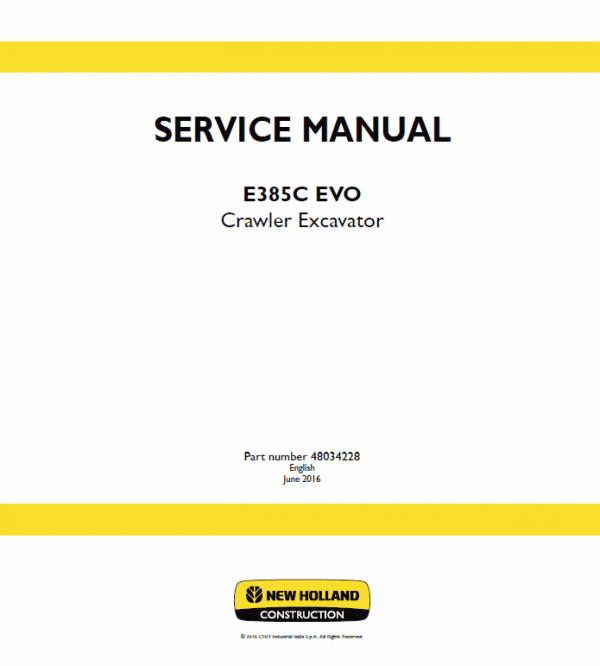 New Holland E385C Evo Excavator Service Manual New Holland E385C Evo Excavator Service Manual