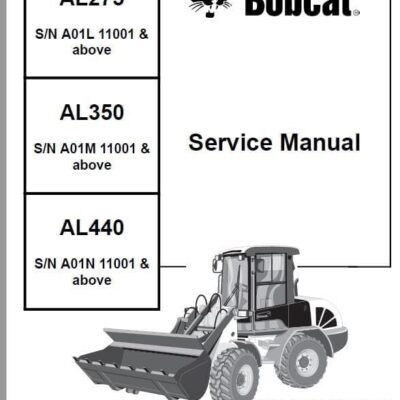 Cart Bobcat AL275, AL350, AL440 Loader Service Repair Manual