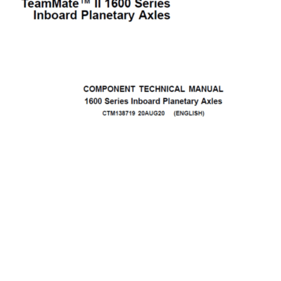 John Deere TeamMate II 1600 Series Inboard Planetary Axles Component Technical Manual
