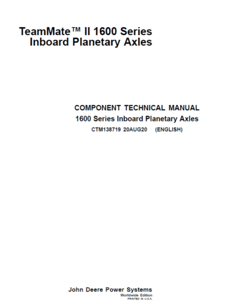 John Deere TeamMate II 1600 Series Inboard Planetary Axles Component Technical Manual